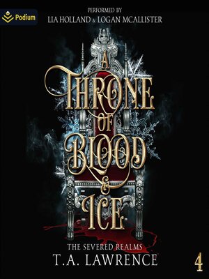 A Throne of Blood and Ice - Audiobook